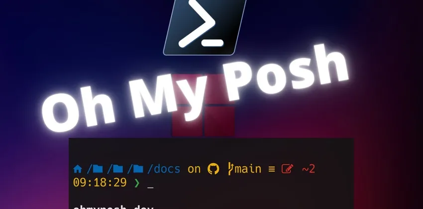 Personalización de PowerShell con Oh My Posh